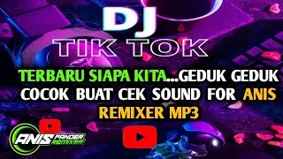 DJ TIKTOK TERBARU GEDUK GEDUK COCOK BUAT CEK SOUND 2024