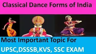 Classical Dance Forms of India | Static General Awareness Indian Classical dance with Features
