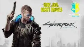 Night Moves,  aka Flaming Crotch Man - Cyberpunk 2077