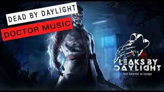 Dead By Daylight | The Doctor Menu Music