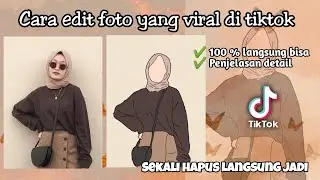 Cara edit foto yang lagi viral di tiktok | Sekali hapus langsung jadi