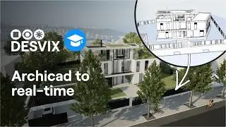 Archicad File Import using the Datasmith Exporter Plugin | DESVIX Tutorial