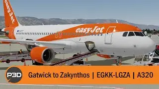 [P3Dv5] FSLabs easyJet A320 - Gatwick to Zakynthos (EGKK-LGZA)
