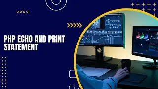 PHP Echo and Print Statement Tutorial in Hindi