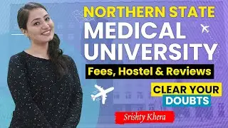 Northern State Medical University Russia Fees, Hostel & Reviews | NSMU Russia