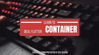 Understanding Container Styling in Flutter: Shadow, Decoration, Transform & More