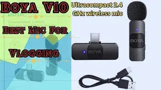 Boya v 10 |Best wireless Mic For youtube video| Best Mic For vlogging | Boya V10 |#vlogs #viralvlogs