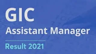 GIC ASSISTANT MANAGER Scale I Final Result Out 2021