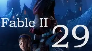 Fable II - Часть 29 [10 лет в Шпиле]