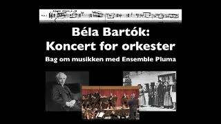 BAG OM MUSIKKEN: Bartoks 'Koncert for Orkester'