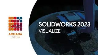 SOLIDWORKS 2023 Yenilikleri | SOLIDWORKS Visualize