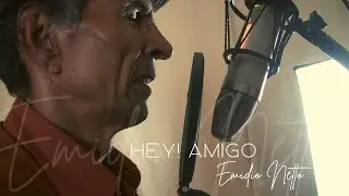Hey! Amigo | Emidio Netto | Autoral