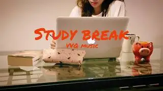 VVQ - Study Break