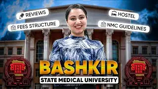 Bashkir State Medical University Fees, Hostel, Review & NMC Guidelines