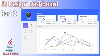 Java UI Design - Dashboard Desktop Application (Part 2)