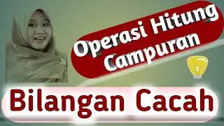 Operasi Hitung Campuran Bilangan Cacah 