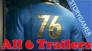 Fallout 76 Trailer All 6 Story Trailers