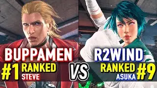 T8 🔥 BUPPAMEN (#1 Ranked Steve) vs R2WIND (#9 Ranked Asuka) 🔥 Tekken 8 High Level Gameplay