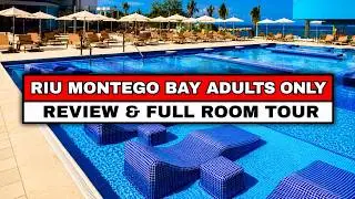 Riu Montego Bay (Adults Only) All Inclusive - Review & Room Tour