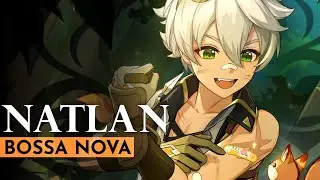 Natlan's Theme but it's BOSSA NOVA | Genshin Impact