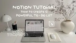 2025 Notion Tutorial | How to Create a POWERFUL To Do List in Notion + FREE Template