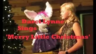 Darci Lynne sings Merry Little Christmas