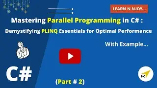 Mastering Parallel Programming In C# (Part-2): Demystifying PLINQ Essentials for Optimal Performance