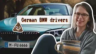 Are German BMW Drivers As Awful As Everyone Says?