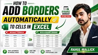 How to Add Borders Automatically to Cells in Excel | Dynamic Border in Excel Cells |