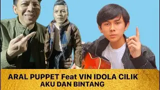 NOAH - AKU DAN BINTANG ( ARAL PUPPET feat VIN IDOLA CILIK ) #ariel #noah