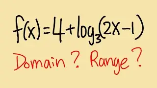 How to find the domain & range of a logarithmic function