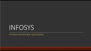 Infosys Python Interview Questions 