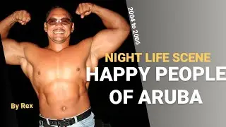 Night life Scene @ The One Happy Island Aruba  by REX NETWORK
