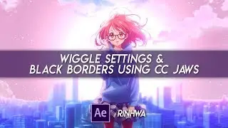 Wiggle Settings & Black Borders Using CC Jaws | After Effects Tutorial