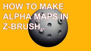 Alpha Map Creation In Z-Brush