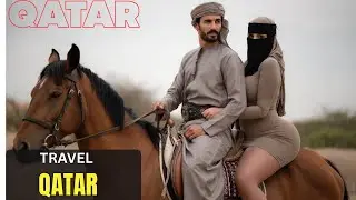 Travel To Qatar  Amazing Facts and Documentary about Qatar