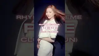 CLC’s YEEUN on PEPE | Highlighted Rhyme Scheme