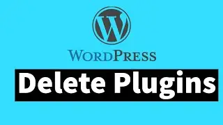 How to Delete Plugin WordPress Website | Remove Plugin From WordPress Dashboard