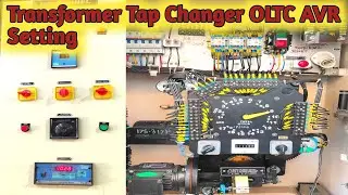 Transformer Tap Changer ll On load Tap Changer ll AVR Setting ll OLTC ll #transformers