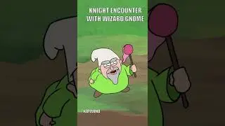 Knight encounter With wizard gnome @CRAWLY #gnome #knight #darkfantasy #meme
