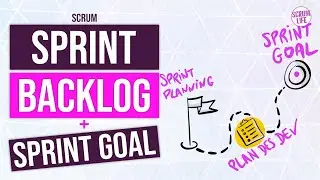 Backlog de Sprint / Sprint Backlog : Scrum Life présente