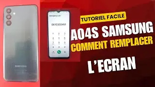 Comment remplacer l’écran du Samsung A04s — Tutoriel complet