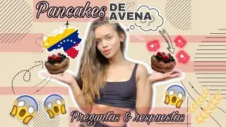 PANCAKES DE AVENA SALUDABLES CON INGREDIENTES FÁCILES DE CONSEGUIR + PREGUNTAS Y RESPUESTAS