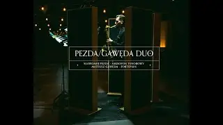 Pezda/Gawęda Duo - 