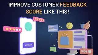 Improve Customer Feedback Score Like This !