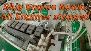 A very quiet Ship Engine Room