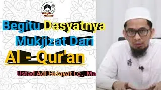Keistimewaan Al - Qur'an Dibandingkan Kitab SuciYang Lainnya - Ustad Adi Hidayat Lc., Ma