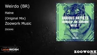 Weirdo (BR) - Haine (Original Mix)