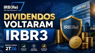 IRBR3 - IRB(Re) 🛡️: Profit Grows and Dividends Return | Q2 26 Earnings