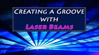 Exploring Laser Beams Patterns in Groove Agent 5